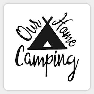 Home Camping Magnet